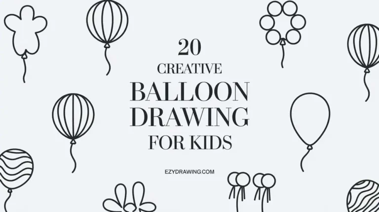 20 Creative Balloon Drawing Ideas for Kids