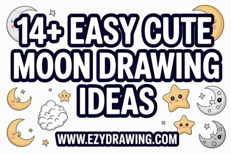 Cute moon drawing ideas banner with kawaii moons, stars, and clouds, featuring bold text “14+ Easy Cute Moon Drawing Ideas” and ezydrawing.com