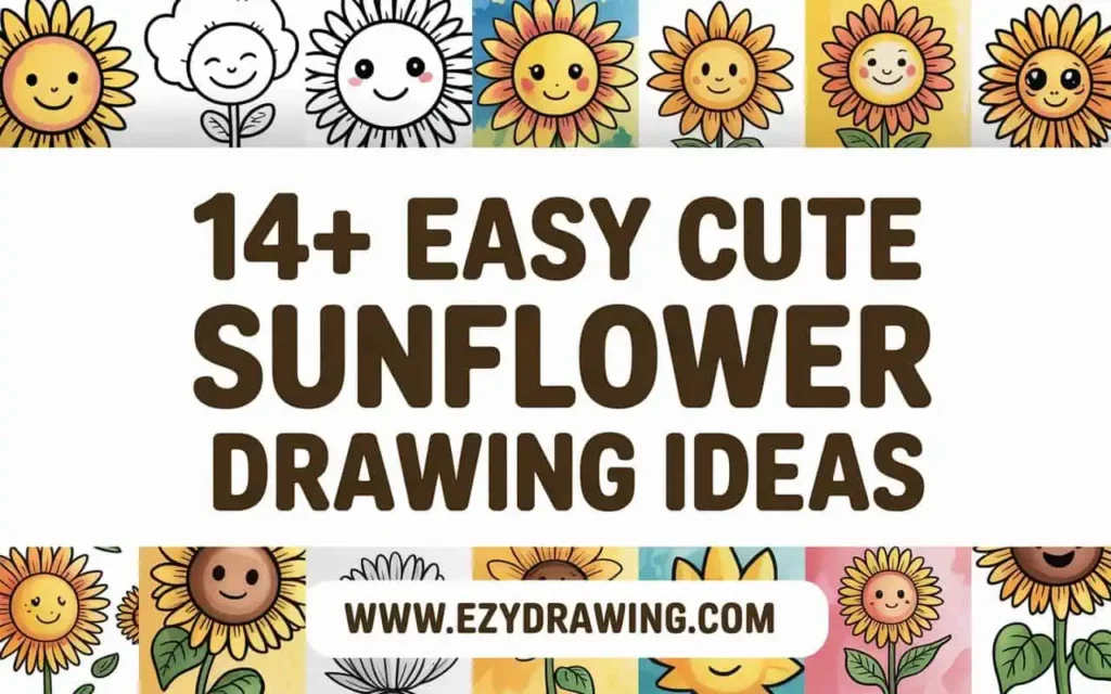 Pinterest cover image showing 14+ easy cute sunflower drawing ideas with bold title and multiple sunflower art examples behind it