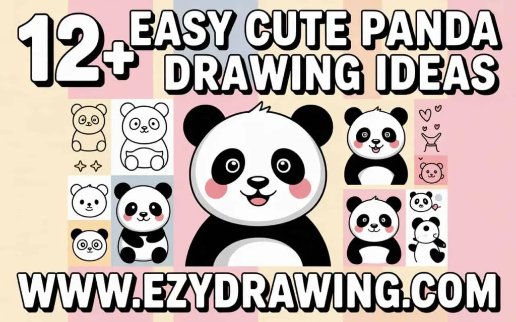 Pinterest image showing 12+ Easy Cute Panda Drawing Ideas with kawaii panda sketches and bold readable text ezydrawing.com go