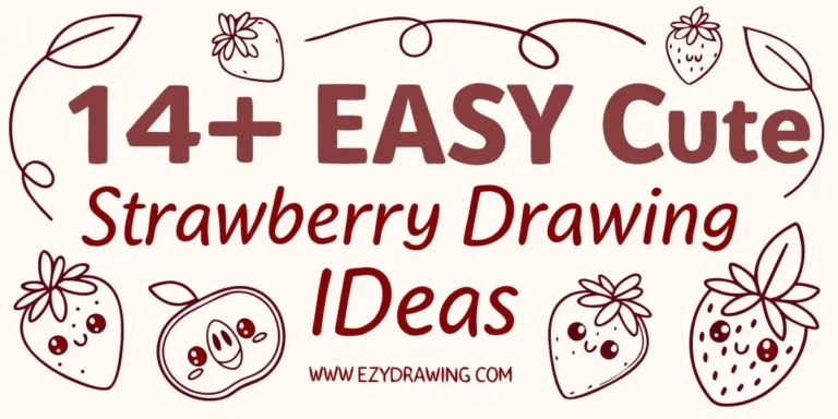 Pinterest cover with 14+ easy cute strawberry drawing ideas, kawaii strawberries, simple doodles, and ezydrawing.com branding