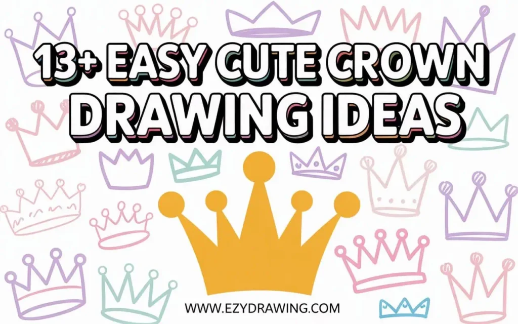 Easy cute crown drawing ideas for kids with simple shapes colorful doodle crowns and a golden crown on white background poste