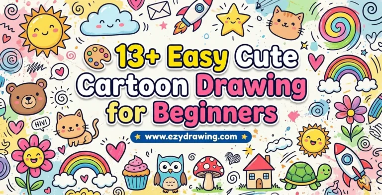 13+ easy cute cartoon drawing ideas for beginners with sun, cat, rainbow, cupcake, turtle, rocket and fun doodle characters.