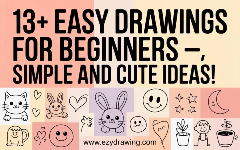 Poster showing easy cute beginner drawings including cat bunny smiley stars plants and simple doodle ideas for kids