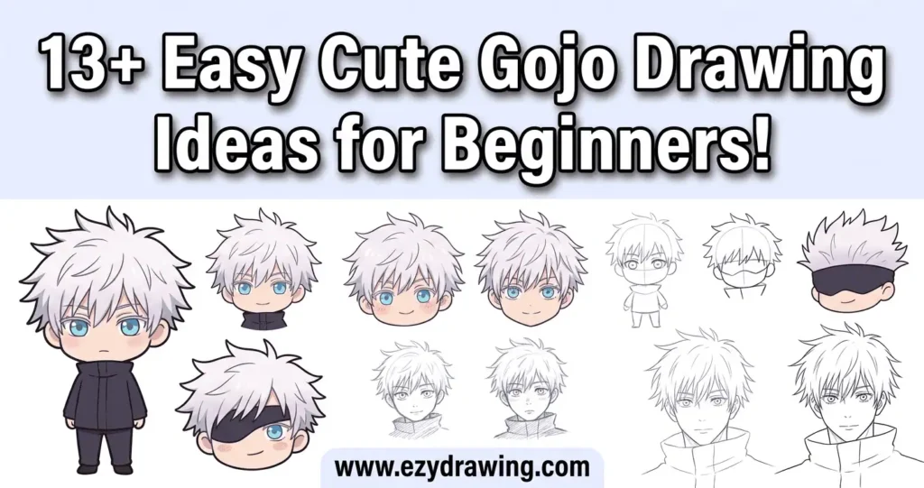 Collage of cute Gojo drawing ideas showing chibi faces, blindfold styles and step sketches for beginners from ezydrawing.com!