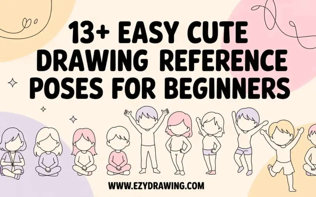 Cute beginner drawing reference poses with simple characters sitting, standing, and celebrating on a soft pastel background with bold title