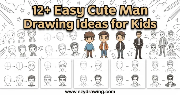 12+ Easy Cute Man Drawing Ideas for Kids collage featuring step by step boy and male character sketches, beginner friendly drawing tutorials and cute cartoon men